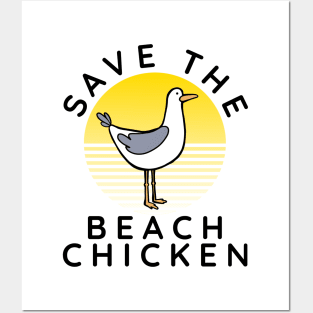 Seagull design - Save the beach chiken Posters and Art